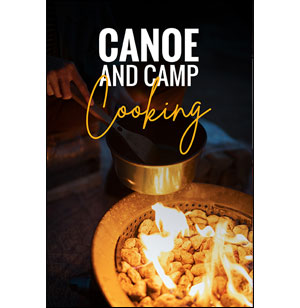 Canoe and Camp Cooking